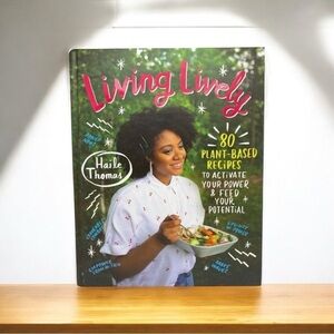 NEW Living Lively: 80 Plant-Based Recipes - Vegan